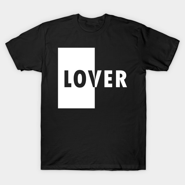 LOVER T-Shirt by JamesBennettBeta